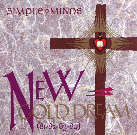 Simple Minds: New Gold Dream (81/82/83/84) [CD]