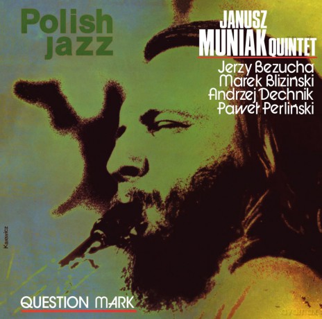 Janusz Muniak Quintet: Question Mark (Polish Jazz) [Winyl]