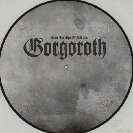 Gorgoroth: Under The Sign Of Hell 2011 (Picture) [Winyl]