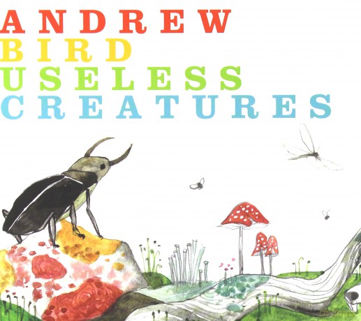 Andrew Bird: Useless Creatures (digipack) [CD]