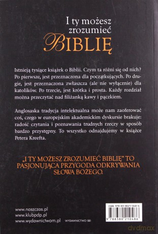 I ty możesz zrozumieć Biblię - Peter Kreeft [KSIĄŻKA]