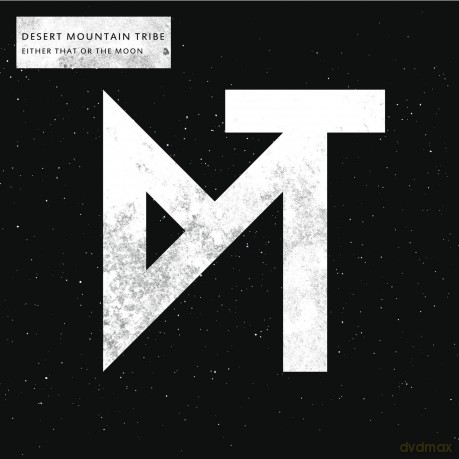Desert Mountain Tribe: Either That Or The Moon [CD]
