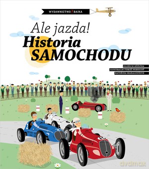 Ale jazda, Historia samochodu - Oldrich Ruzicka (twarda) [KSIĄŻKA]
