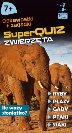 Kapitan nauka. Superquiz zwierzęta - Justyna Kolasińska [KSIĄŻKA]