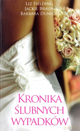 Kronika ślubnych wypadków (pocket) - Liz Fielding [KSIĄŻKA]