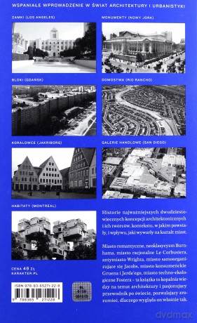 Miasta wyśnione. Siedem wizji urbanistycznych które kształtują nasz świat - Wade Graham [KSIĄŻKA]