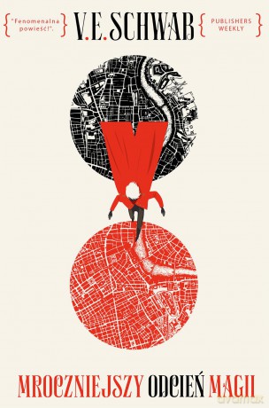 Mroczniejszy odcień magii - V.E. Schwab [KSIĄŻKA]