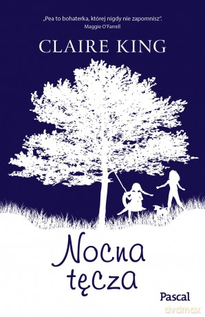 Nocna tęcza - Claire King [KSIĄŻKA]