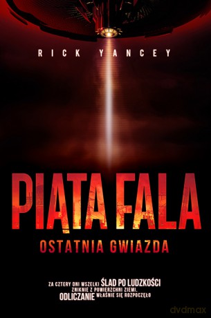Ostatnia gwiazda. Piąta fala (Tom 3) - Rick Yancey [KSIĄŻKA]