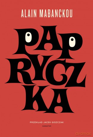 Papryczka - Alain Mabanckou [KSIĄŻKA]