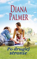 Po drugiej stronie - Diana Palmer [KSIĄŻKA]