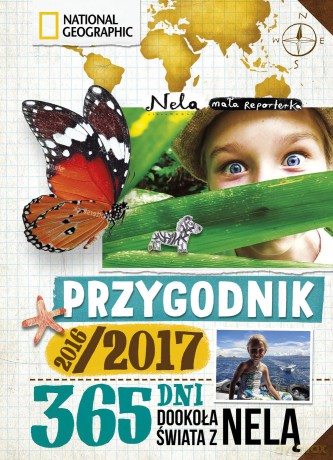 Przygodnik 2016/2017 365 dni dookoła świata z Nelą - Nela [KSIĄŻKA]