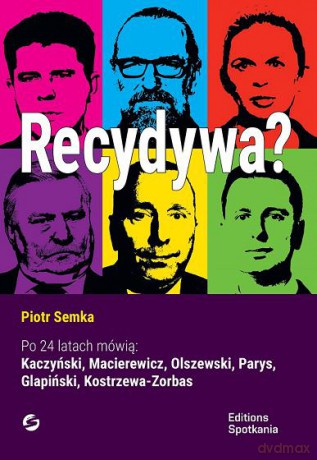 Recydywa - Piotr Semka [KSIĄŻKA]