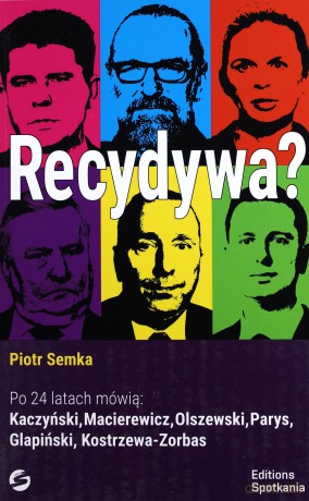 Recydywa - Piotr Semka [KSIĄŻKA]