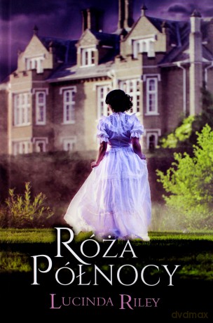 Róża północy - Lucinda Riley [KSIĄŻKA]