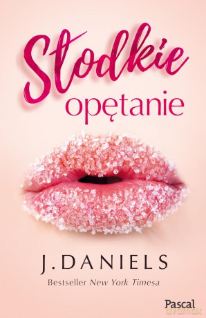 Słodkie opętanie - J. Daniels [KSIĄŻKA]