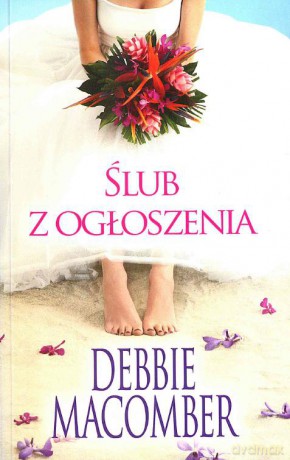 Ślub z ogłoszenia (pocket) - Debbie Macomber [KSIĄŻKA]
