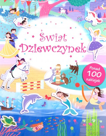 Świat dziewczynek. Poznaję świat + naklejki [KSIĄŻKA]