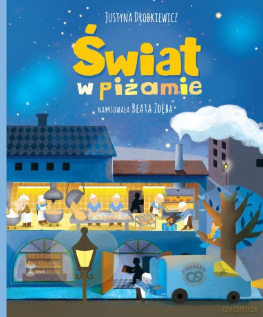 Świat w piżamie - Justyna Drobkiewicz (twarda) [KSIĄŻKA]