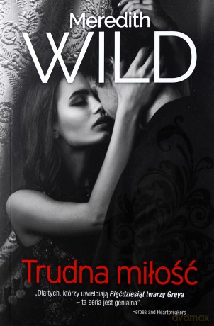 Trudna miłość. Haker (Tom 5) - Meredith Wild [KSIĄŻKA]