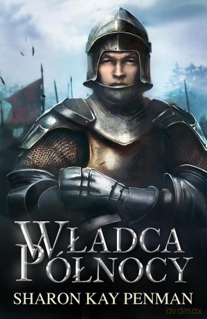 Władca północy - Sharon Kay Penman [KSIĄŻKA]