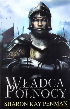 Władca północy - Sharon Kay Penman [KSIĄŻKA]