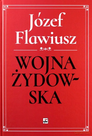 Wojna Żydowska - Józef Flawiusz (twarda) [KSIĄŻKA]