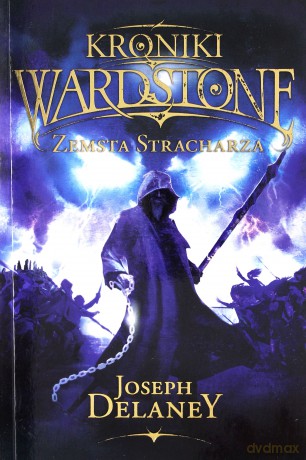 Zemsta Stracharza. Kroniki Wardstone (Tom 13) - Joseph Delaney [KSIĄŻKA]