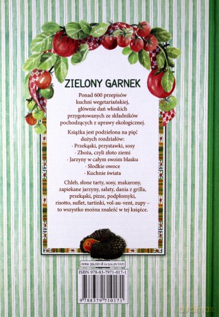Zielony garnek. 600 przepisów kuchni wegetariańskiej prosto z Włoch - Anastasia Zanoncelli (twarda) [KSIĄŻKA]