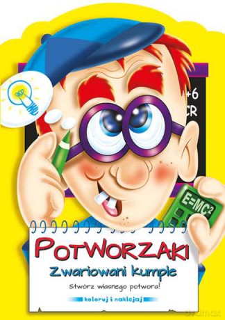 Zwariowani kumple potworzaki [KSIĄŻKA]