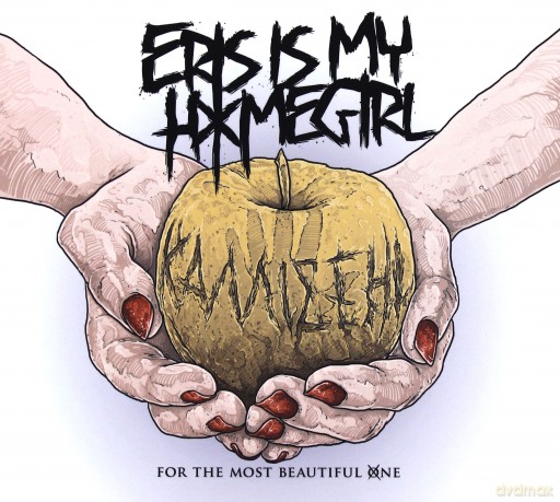 Eris Is My Homegirl: For The Most Beautiful One [CD]