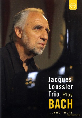 Jacques Loussier Trio: Euroarts - Jacques Loussier Trio Plays Bach And More [DVD]