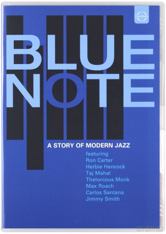 Euroarts - Blue Note: A Story Of Modern Jazz [DVD]