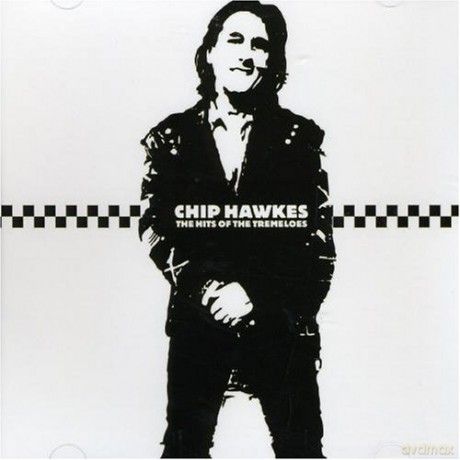 Chip Hawkes: The Hits Of The Tremeloes [CD]