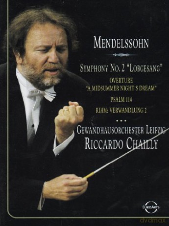 Euroarts - Chailly Conducts Mendelssohn [DVD]