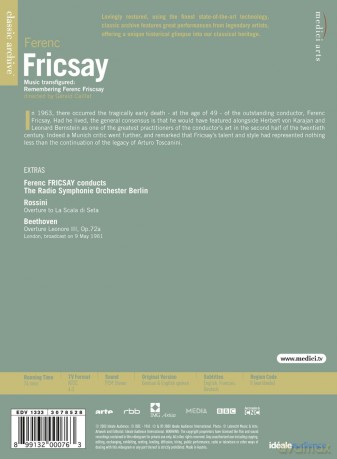 Euroarts - Classic Archive: Music Transfigured. Remembering Ferenc Fricsay [DVD]