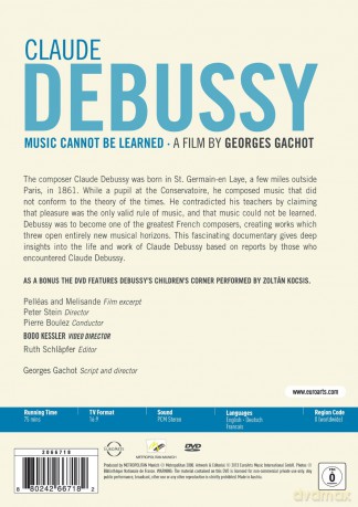 Euroarts - Claude Debussy: Music Cannot Be Learned [DVD]