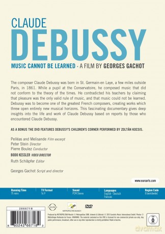 Euroarts - Claude Debussy: Music Cannot Be Learned [DVD]