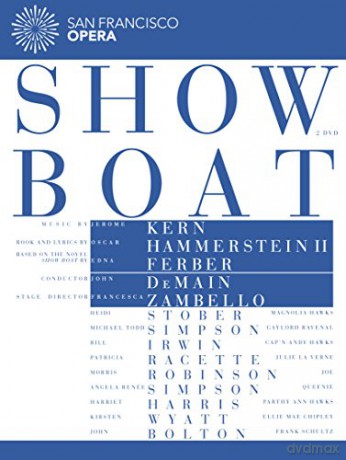 San Francisco Opera: Euroarts - Jerome Kern: Show Boat [2DVD]
