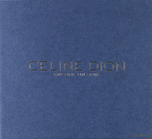 Celine Dion: Encore un soir (Deluxe) [CD]