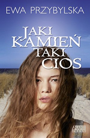 Jaki kamień taki cios - Ewa Przybylska [KSIĄŻKA]