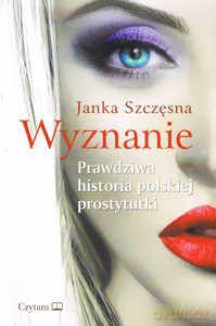 Wyznanie - Janka Szczęsna [KSIĄŻKA]