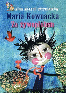 Za żywopłotem - Maria Kownacka [KSIĄŻKA]