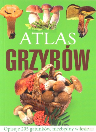 Atlas grzybów - Sławomir Sokół [KSIĄŻKA]