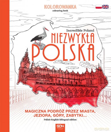 Niezwykła Polska. Kolorowanka [KSIĄŻKA]