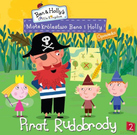 Pirat Rudobrody. Małe królestwo Bena i Holly Opowieści (Tom 2) [KSIĄŻKA]