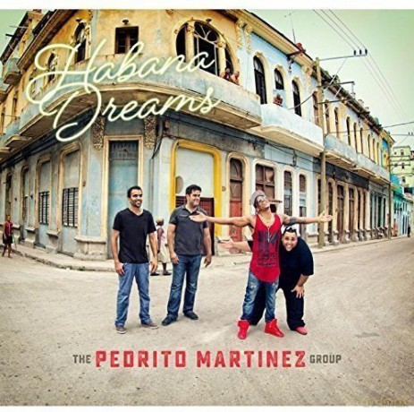 The Pedrito Marinez: Habana Dreams [CD]