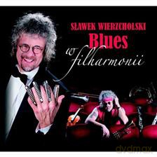 Sławek Wierzcholski: Blues w filharmonii [CD]