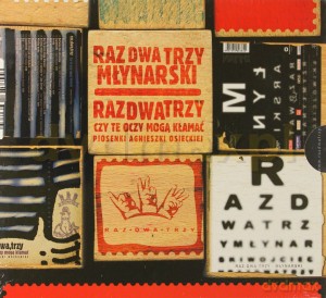 Raz Dwa Trzy: Czy te oczy mogą kłamać + Młynarski [2CD]