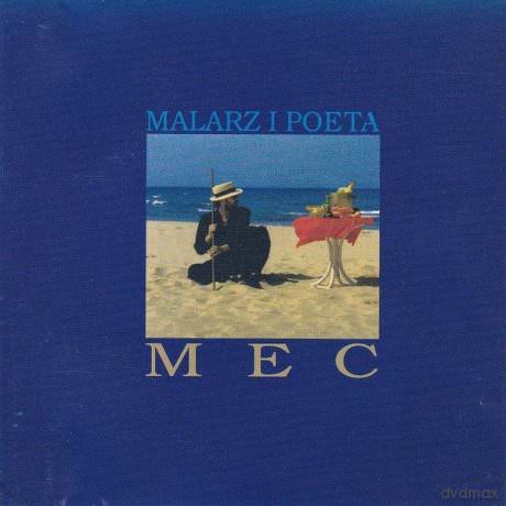 Bogusław Mec: Malarz i poeta [CD]